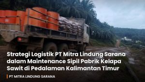 Truk logistik 4x4 heavy duty mengangkut drum kimia dan agregat melintasi jalan berlumpur perkebunan kelapa sawit pedalaman Kalimantan Timur, foto candid WhatsApp.