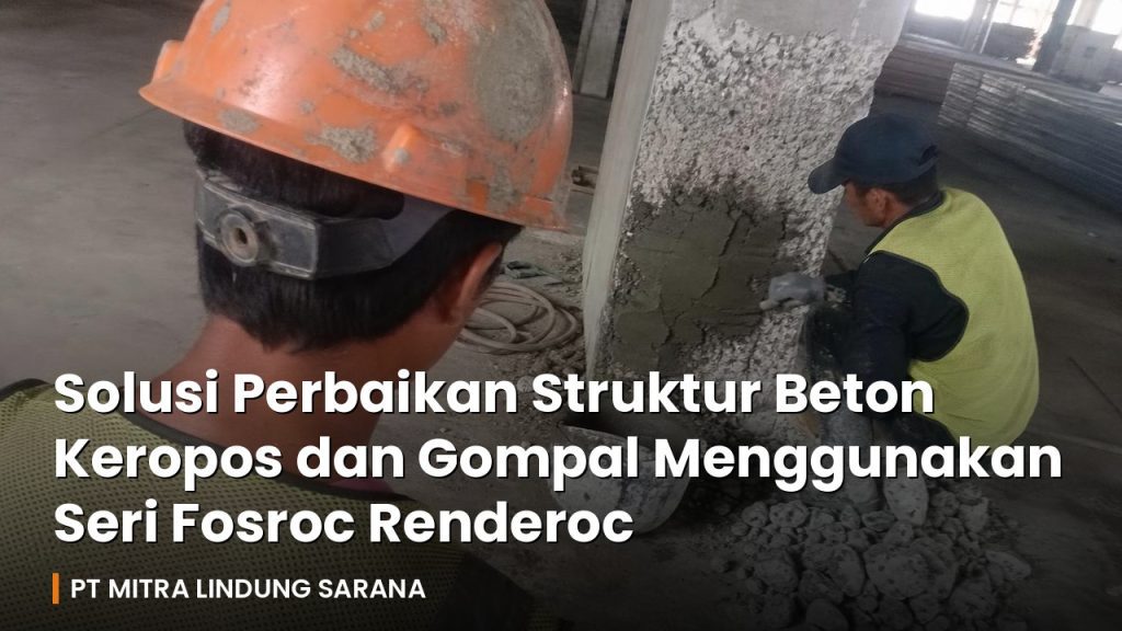 Pekerja merawat kolom beton keropos dengan mortar perbaikan di proyek gudang industri Kalimantan Timur